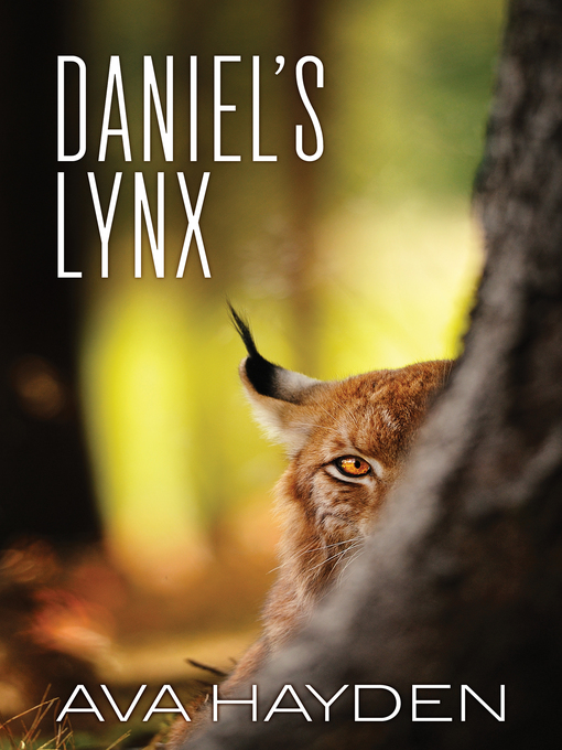 Title details for Daniel's Lynx by Ava Hayden - Available